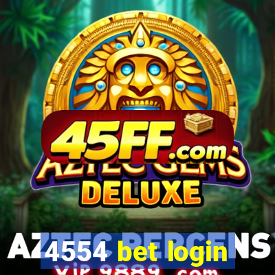 4554 bet login